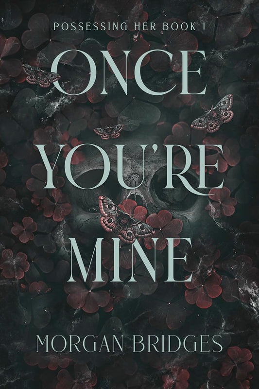 Once You're Mine by Morgan Bridges (Paperback)
