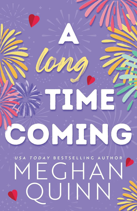 A Long Time Coming by Meghan Quinn (Cane Brothers: Book #3)