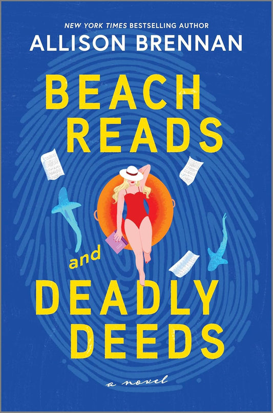 Beach Reads and Deadly Deeds by Allison Brennan (Hardcover)