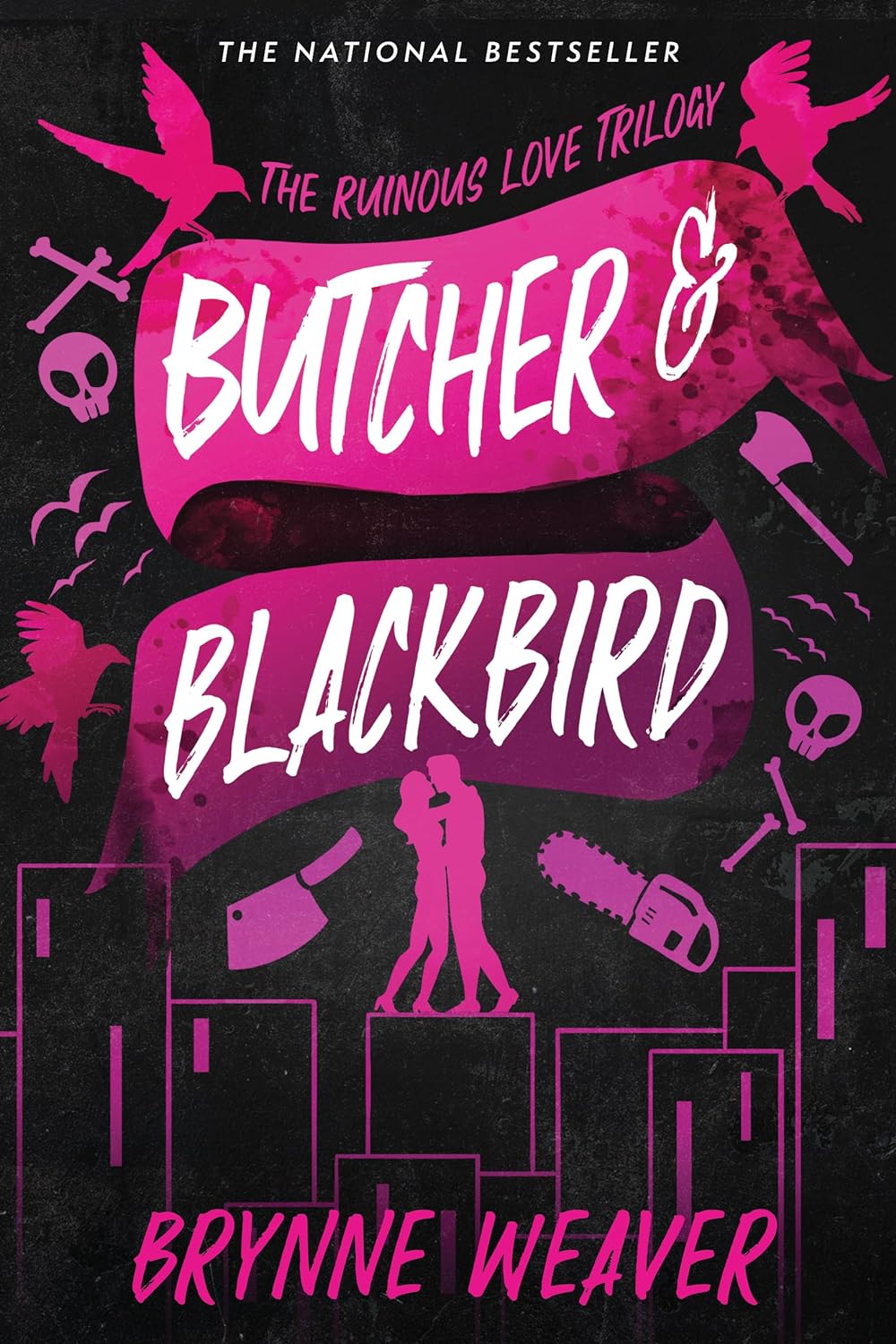 Butcher & Blackbird by Brynne Weaver (The Ruinous Love Trilogy: Book # 1)