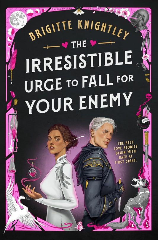 The Irresistible Urge to Fall for Your Enemy By Brigitte Knightley (Hardcover)