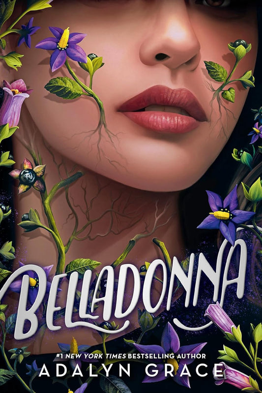 Belladonna by Adalyn Grace (Belladonna Series- Book #1)