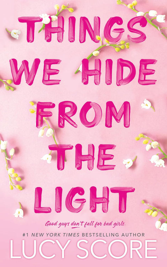 Things We Hide from the Light by Lucy Score  (Knockemout Series Book #2)
