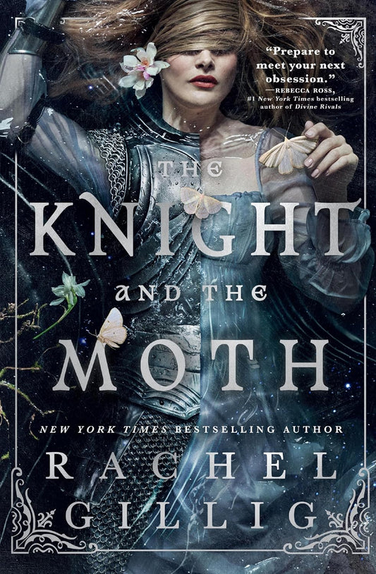 The Knight and the Moth by Rachel Gillig (The Stonewater Kingdom: Book# 1- Hardcover)