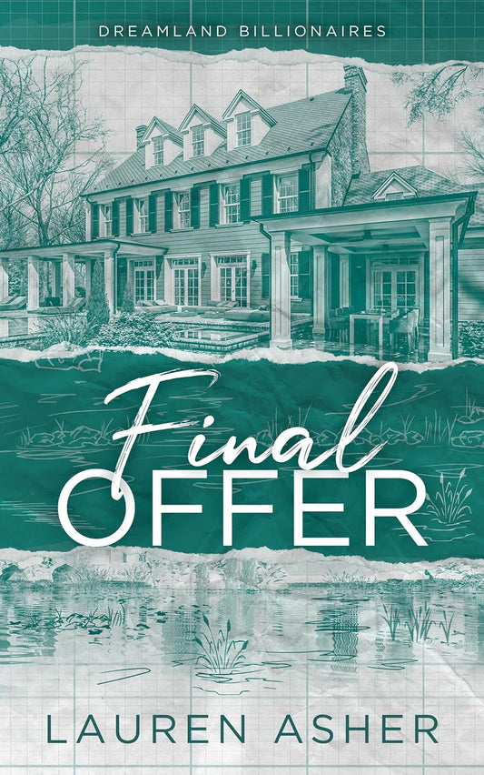 Final Offer by Lauren Asher (Dreamland Billionaires Book #3)
