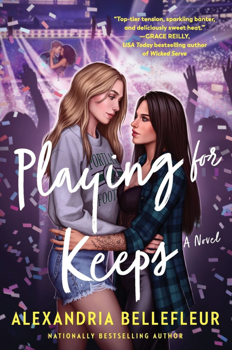 Playing for Keeps by Alexandria Bellefleur