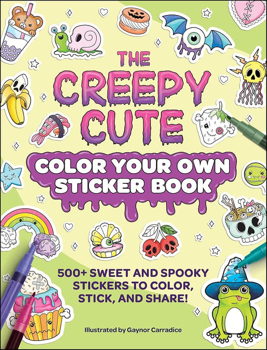 The Creepy Cute Color Your Own Sticker Book: 500+ Sweet and Spooky Stickers to Color, Stick, and Share! (Creepy Cute Gift Series) cover image