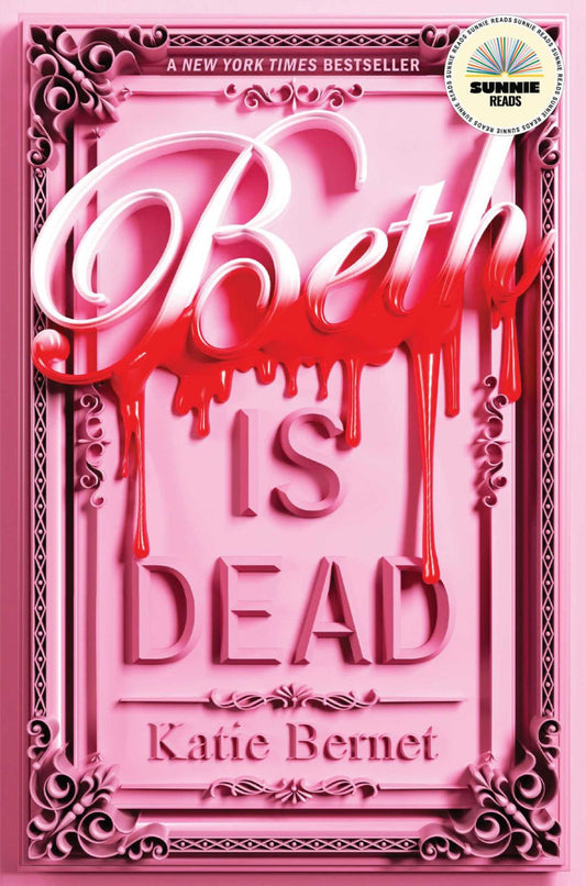 Beth Is Dead by Katie Bernet