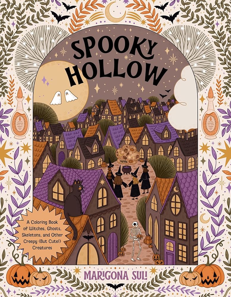 Spooky Hollow: A Coloring Book of Witches, Ghosts, Skeletons, and Other Creepy (But Cute!) Creatures cover image