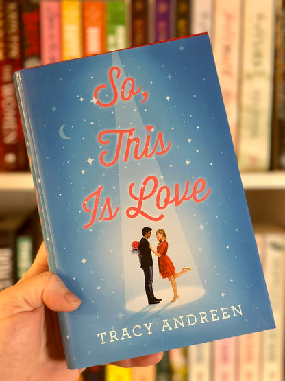 So, This Is Love by Tracy Andreen