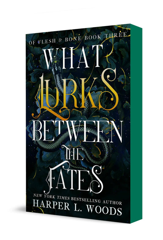 What Lurks Between The Fates by Harper L. Woods (Book #3: Special edition- Paperback)