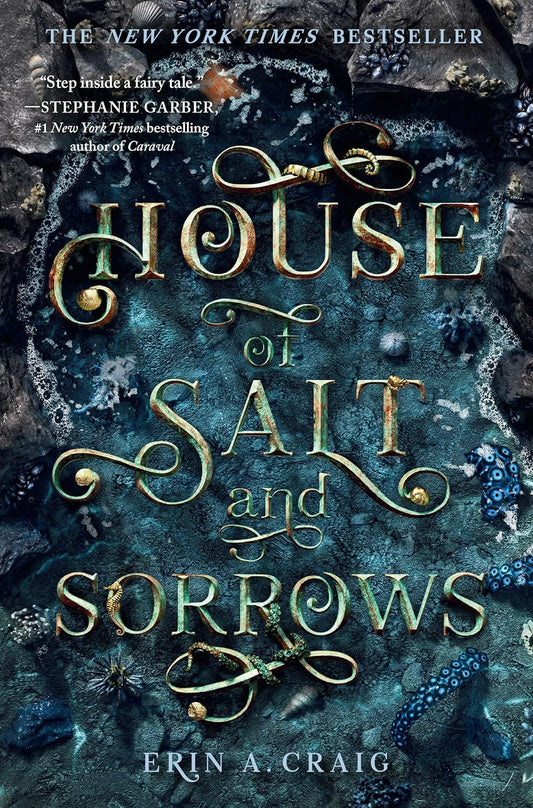 House of Salt and Sorrows by Erin A. Craig (Sisters of the Salt Series- Book #1)