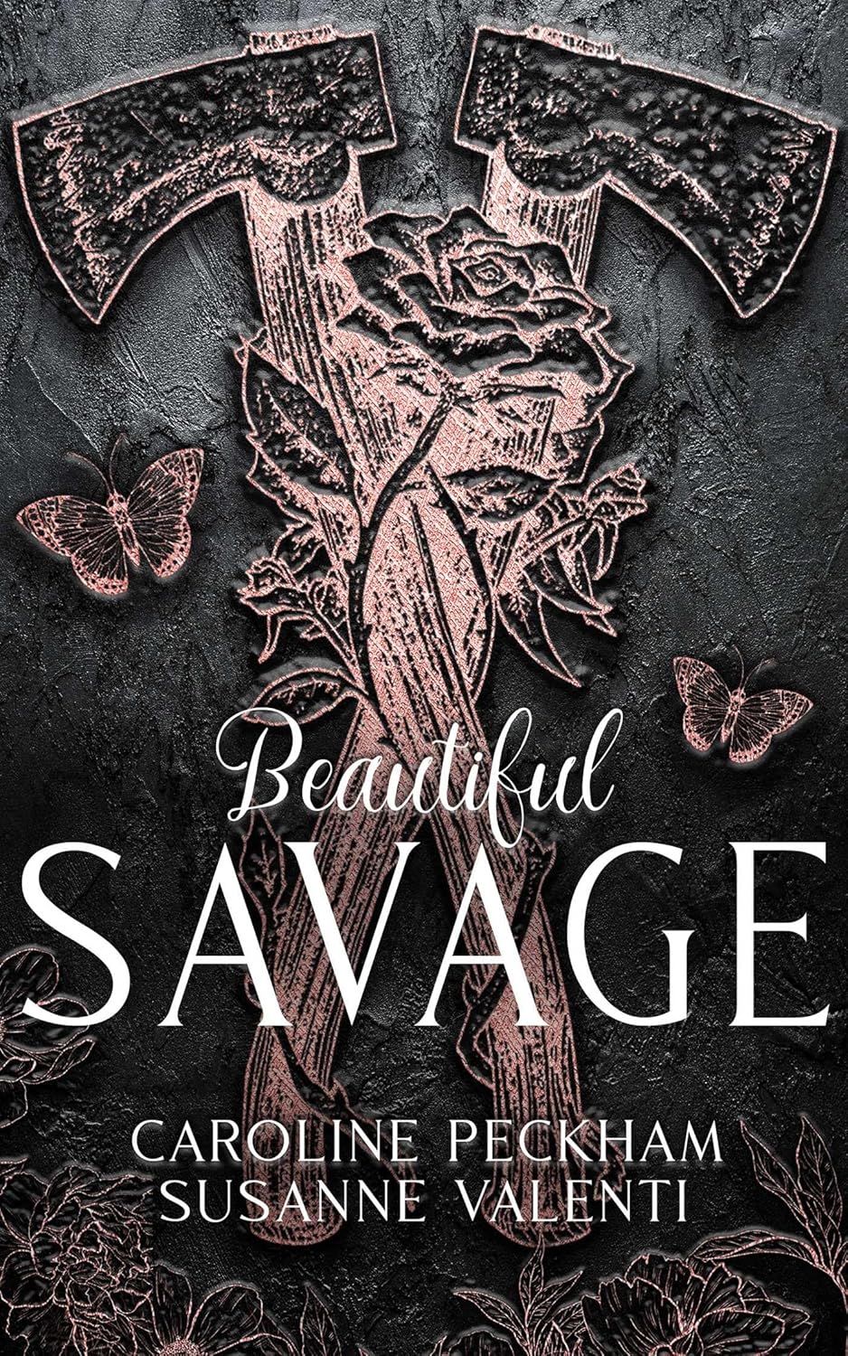 Beautiful Savage by Caroline Peckham (Dark Empire Series- Book #2)
