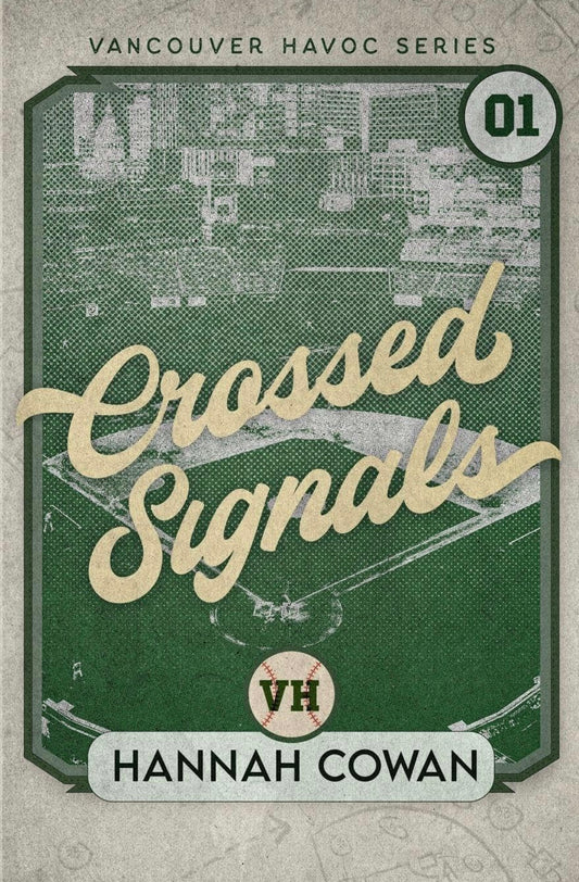 Crossed Signals by Hannah Cowan (Special Edition)
