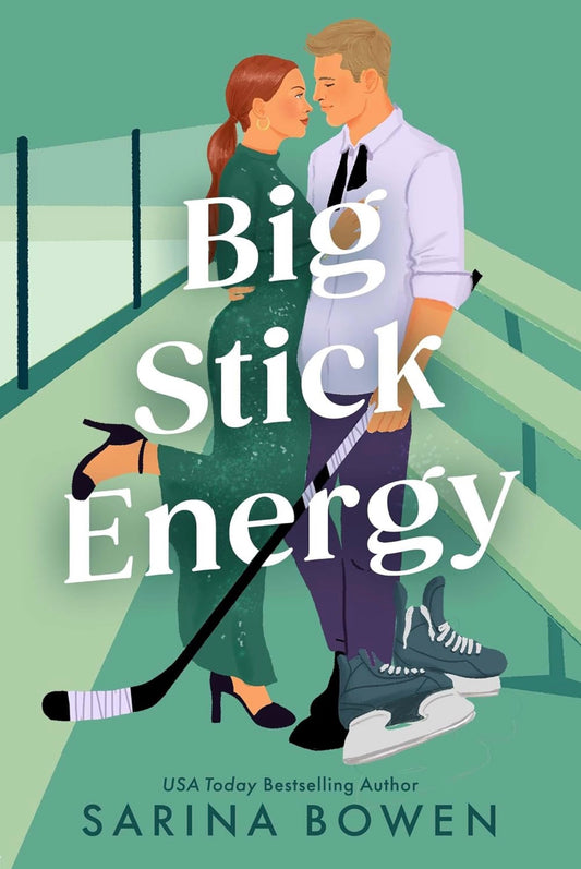 Big Stick Energy by Sarina Bowen (Book #2)