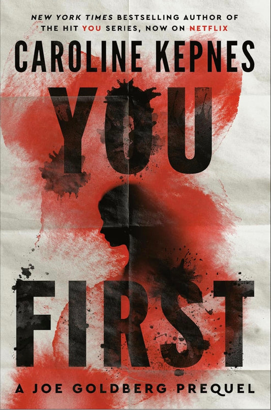 You First by Caroline Kepnes