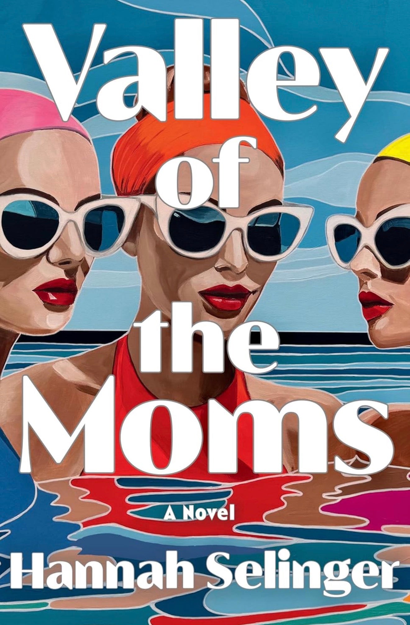 Valley of the Moms by Hannah Selinger