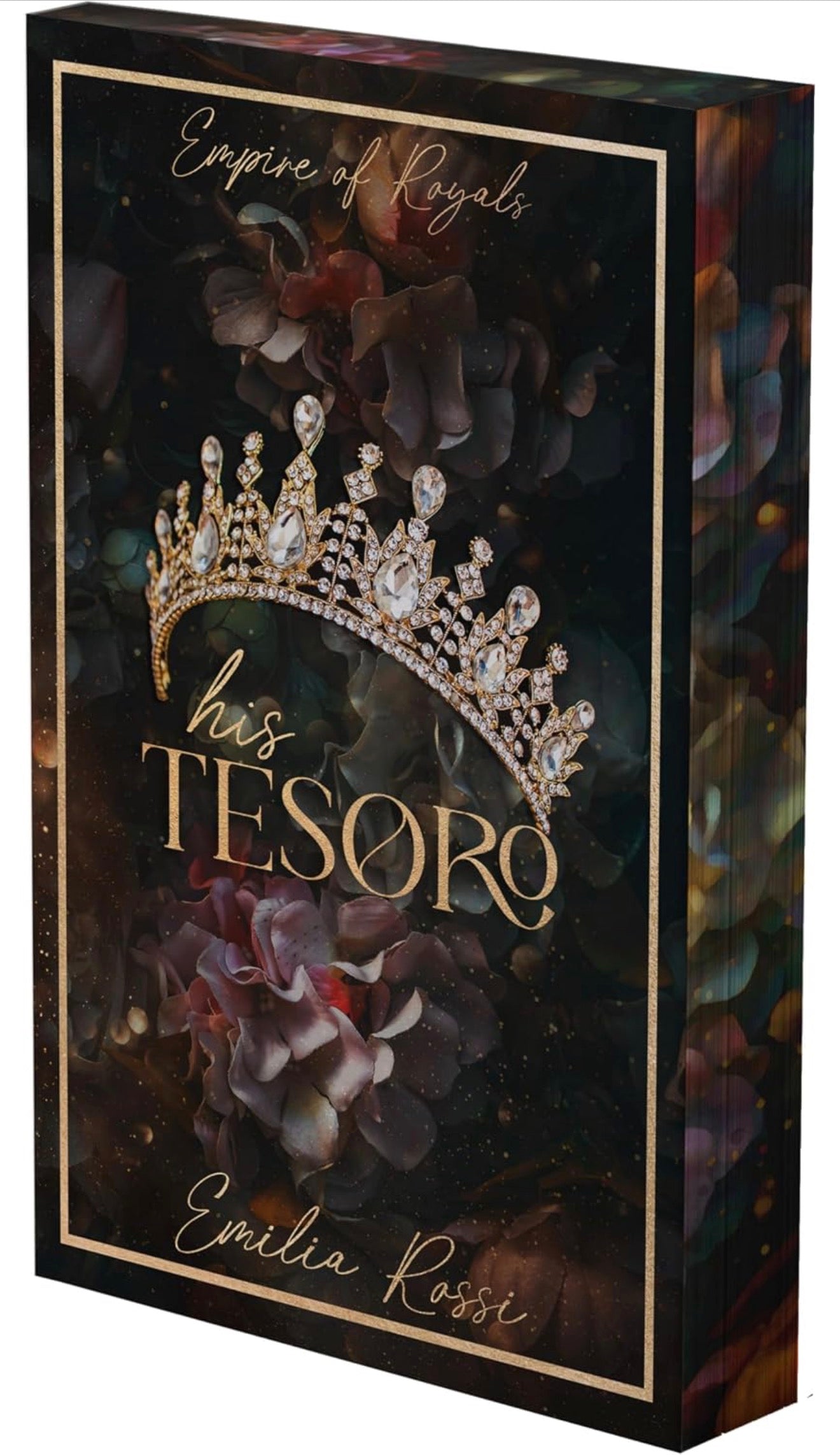 His Tesoro by Emilia Rossi (Empire of Royals series: Book #1- Deluxe Edition)
