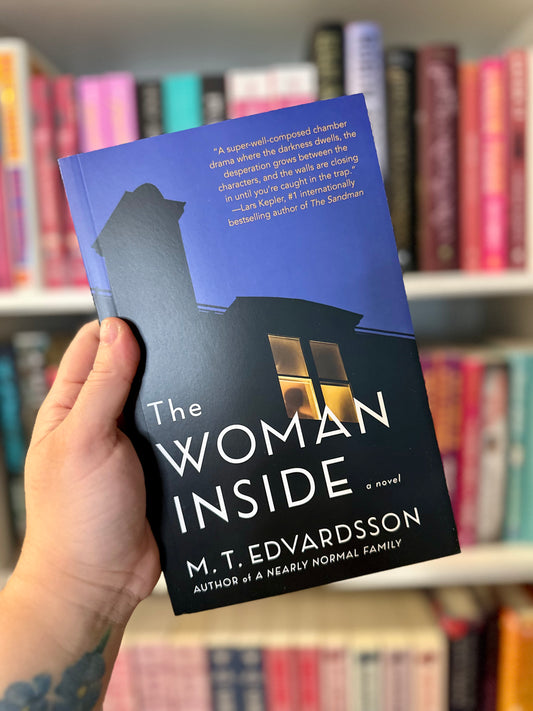 The Woman Inside by M. T. Edvardsson (Damaged)