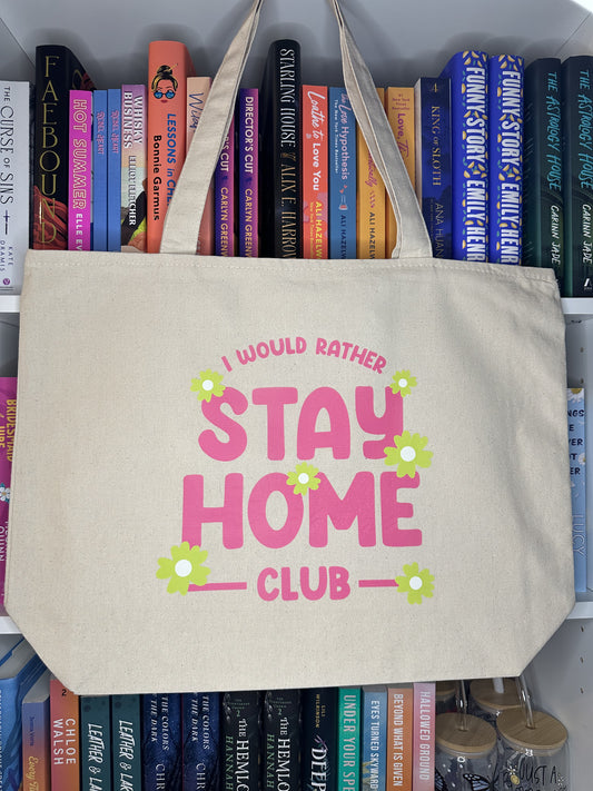 Stay Home Club Tote Bag