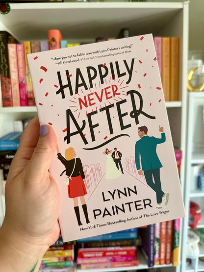 Happily Never After by Lynn Painter (Damaged)