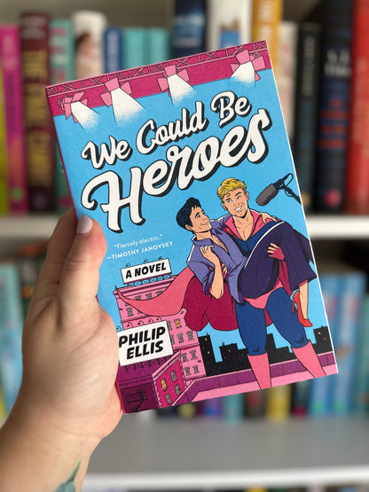 We Could Be Heroes By Philip Ellis (Damaged)