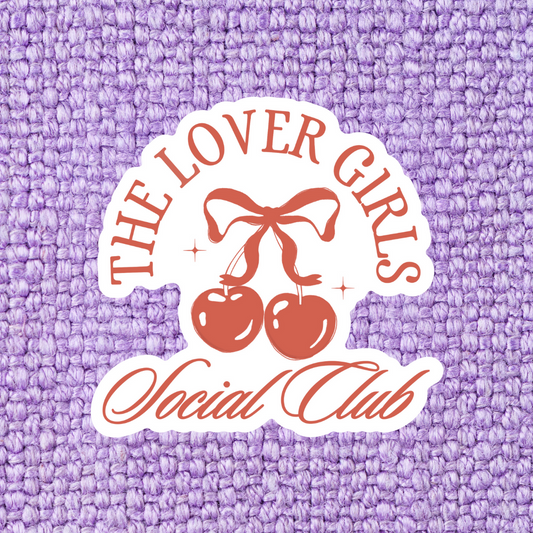 Lover Girls Social Club Sticker