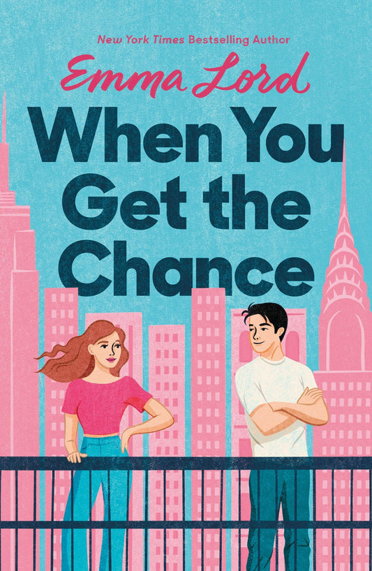 When You Get The Chance by Emma Lord (Paperback)