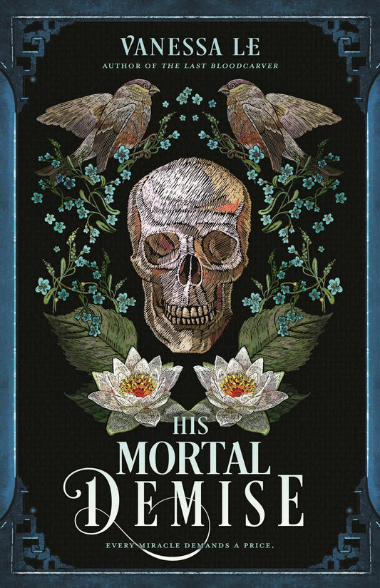 His Mortal Demise by Vanessa Le (Hardcover)