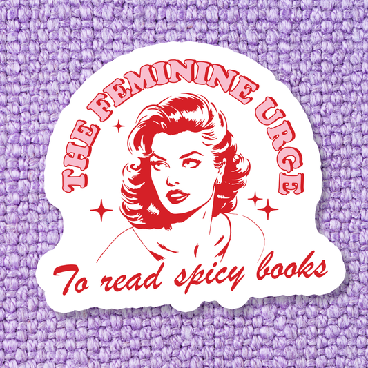 Feminine Urge Sticker