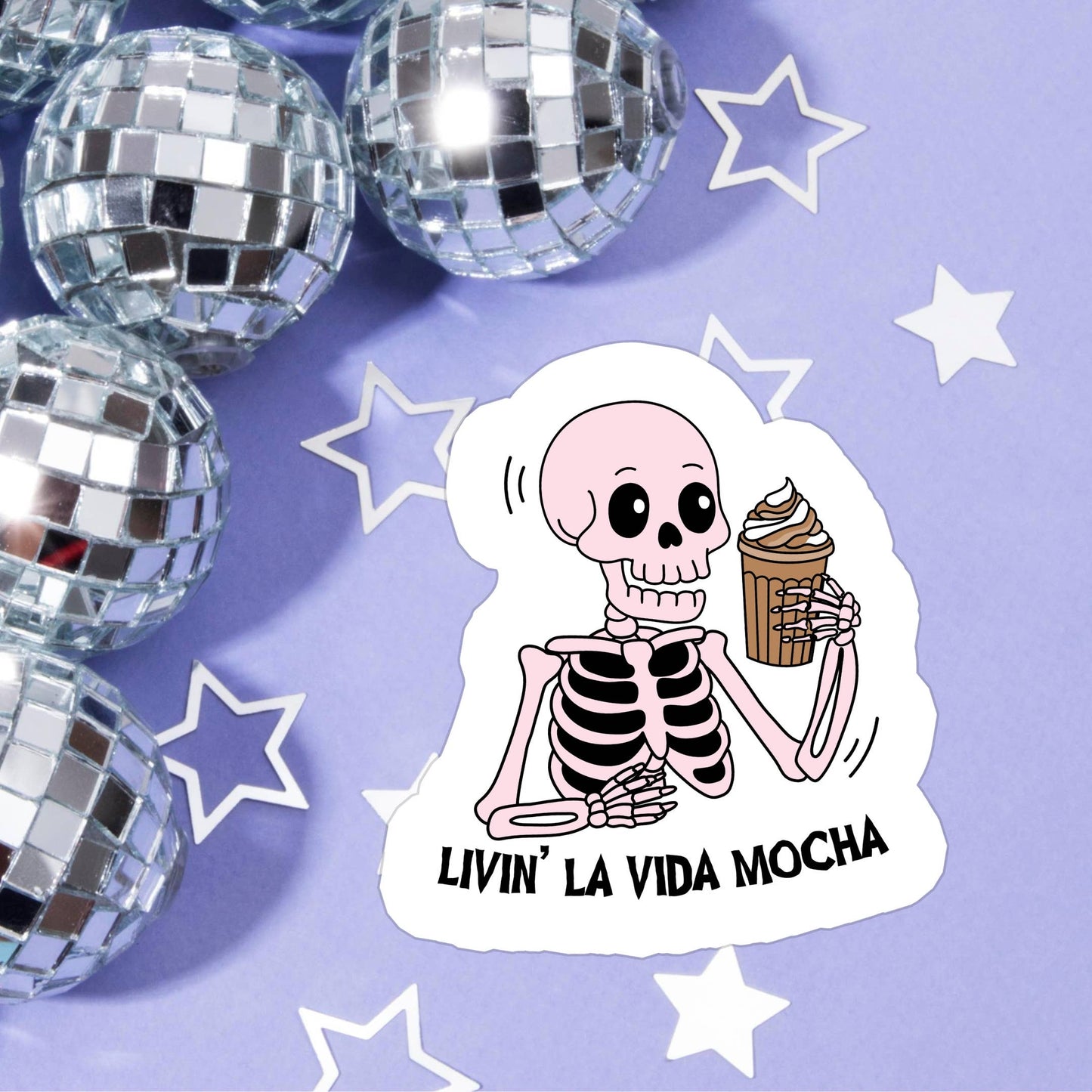 Livin' La Vida Mocha Sticker