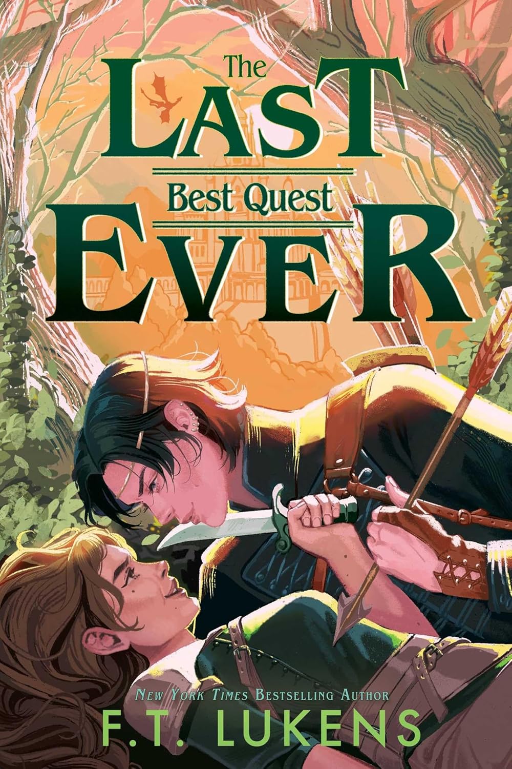 The Last Best Quest Ever by F.T. Lukens (Hardcover)