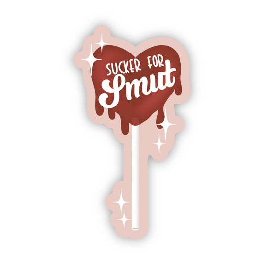 Sucker For Smut Sticker