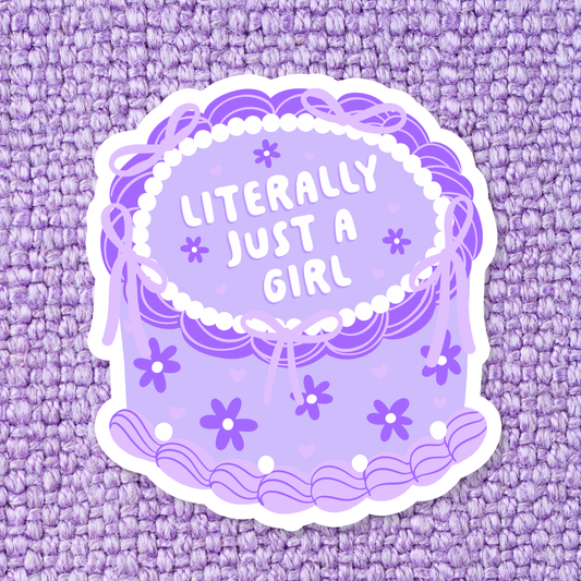 Literally Just a Girl Sticker