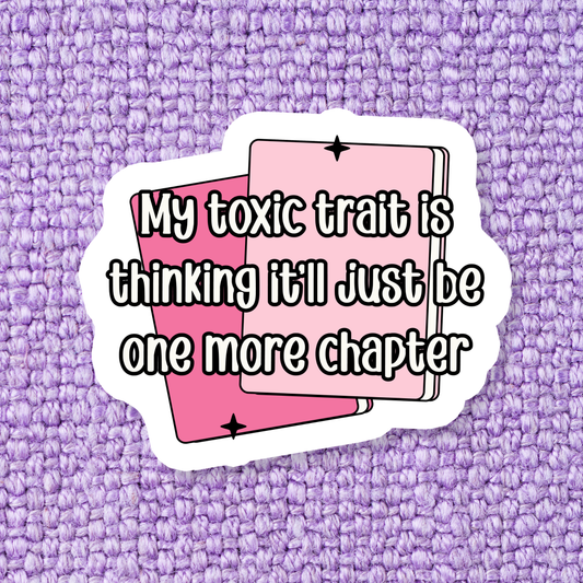 My Toxic Trait Sticker