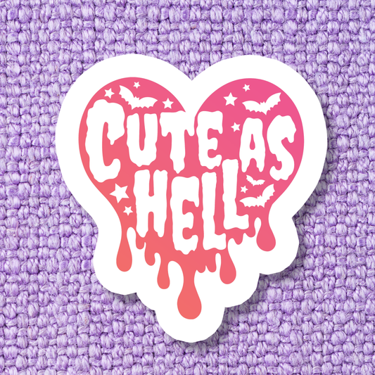 Cute as Hell Sticker