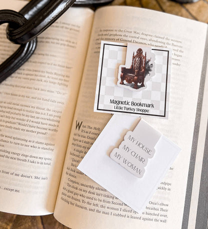 My House, My Chair, My Woman, Iron Flame Magnetic Bookmark