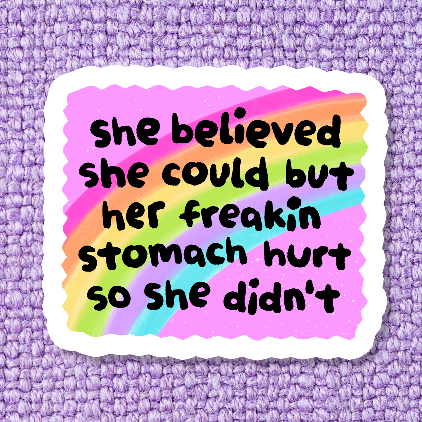 She Believed She Could Sticker