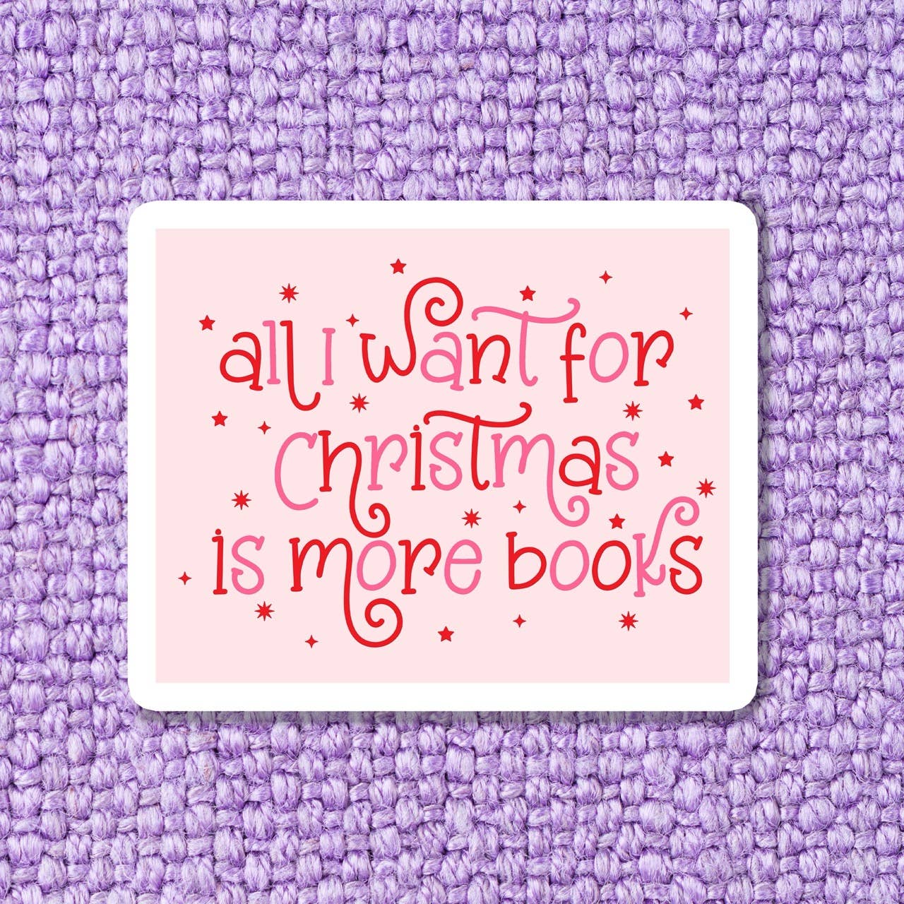 All I Want For Christmas Sticker