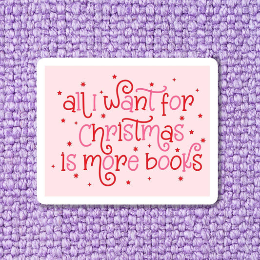 All I Want For Christmas Sticker