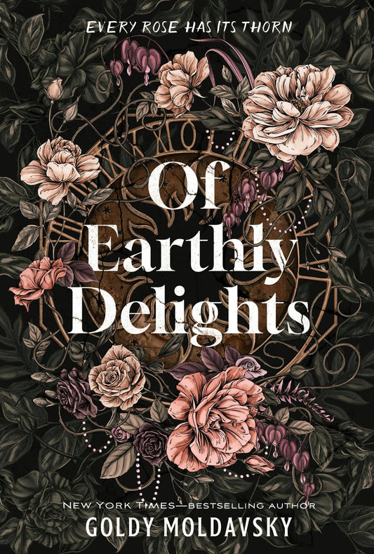 Of Earthly Delights by Goldy Moldavsky (Hardcover)